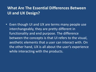 "What Are the Key Differences between UI and UX Design?" | PPTX