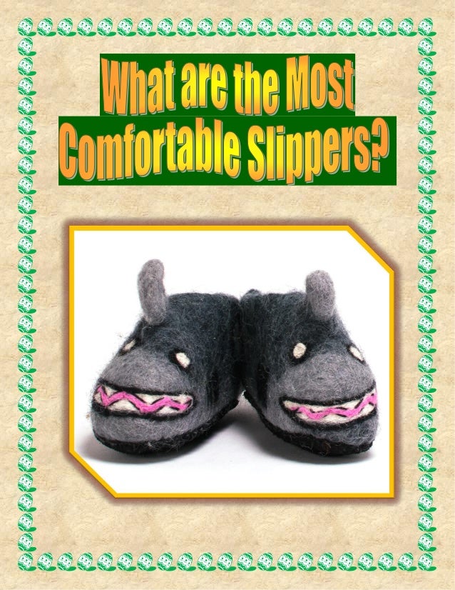 What Are The Most Comfortable Slippers