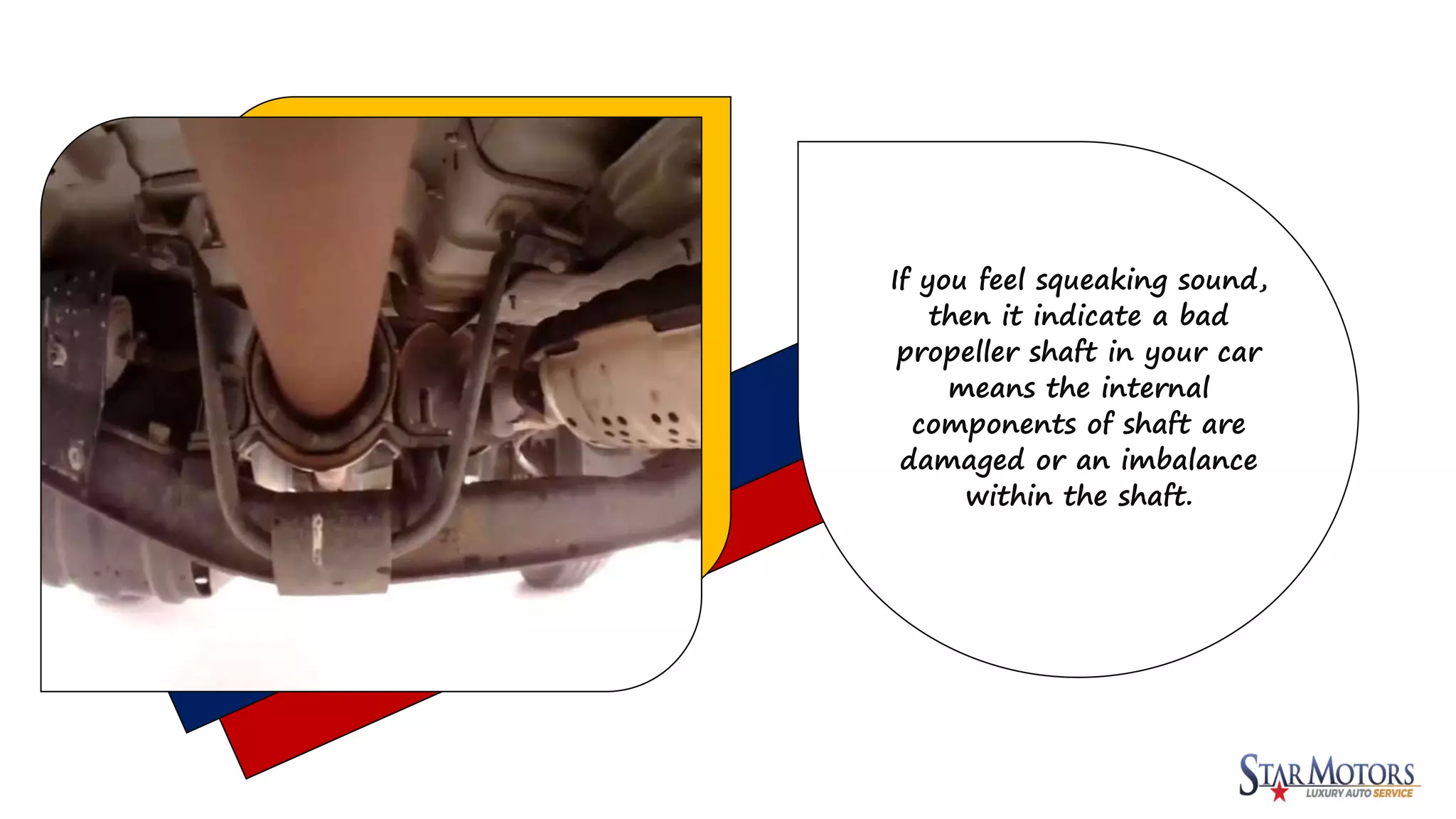 What are the Noted Symptoms of Worn Out Propeller Shaft in Car | PPTX ...