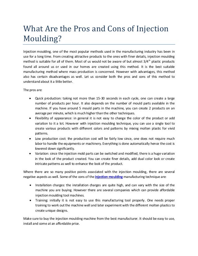 What are the pros and cons of injection moulding