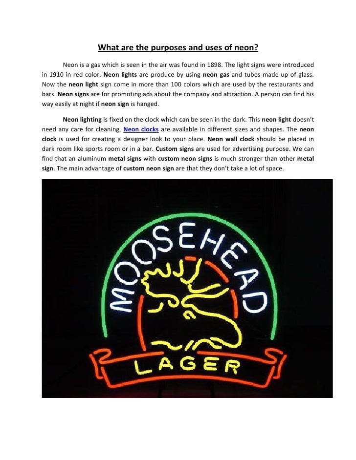 What are the purposes and uses of neon(neon signs)