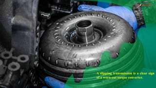 What are the Reasons Behind a Slipping Transmission in the Car PPT