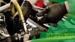 What are the Reasons Behind a Slipping Transmission in the Car | PPT