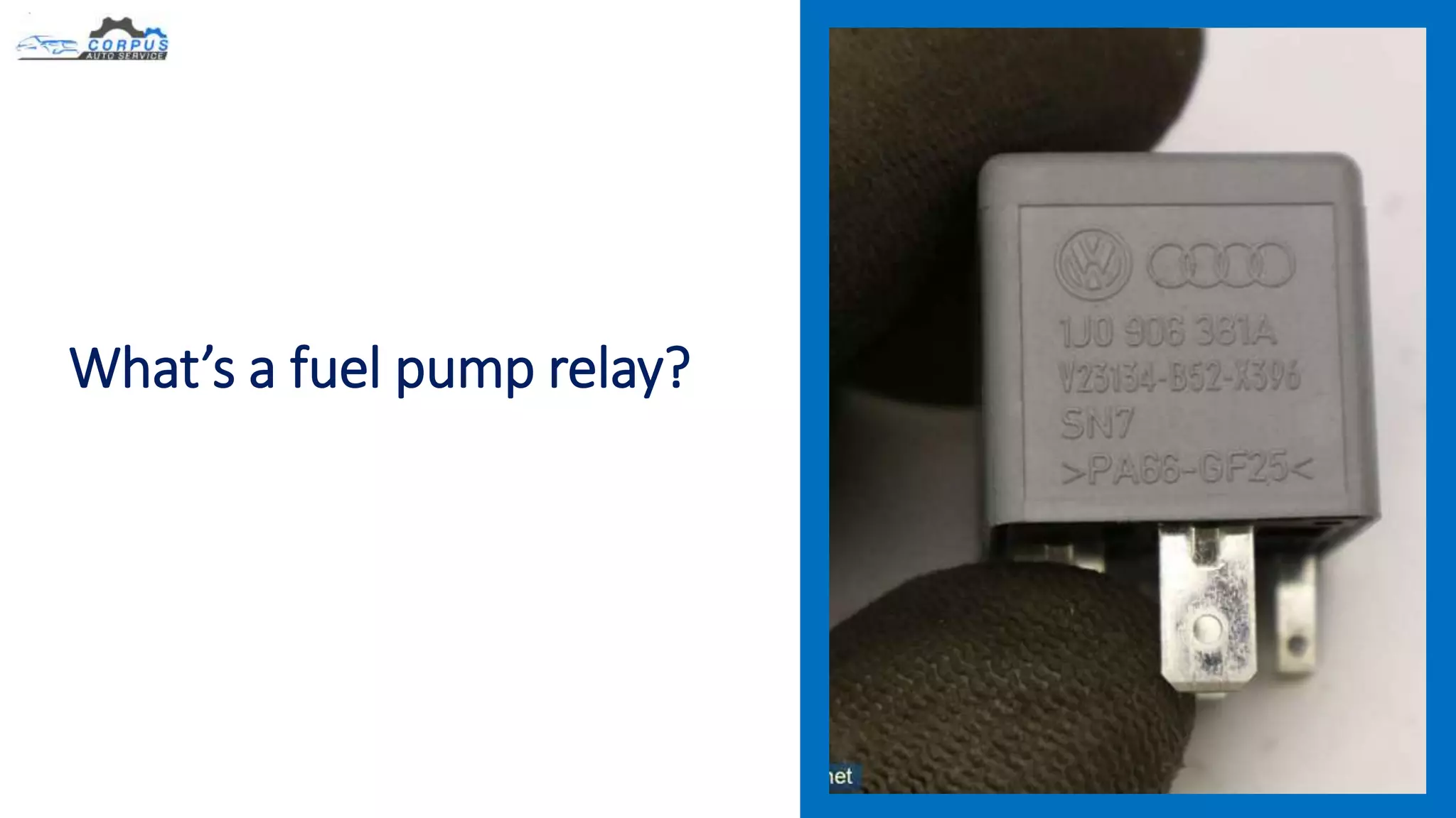 What are the Signs of a Bad Fuel Pump Relay in your Audi A3 | PPTX