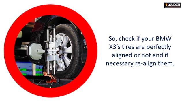 What are the Signs of Bad Alignment in your BMW X3