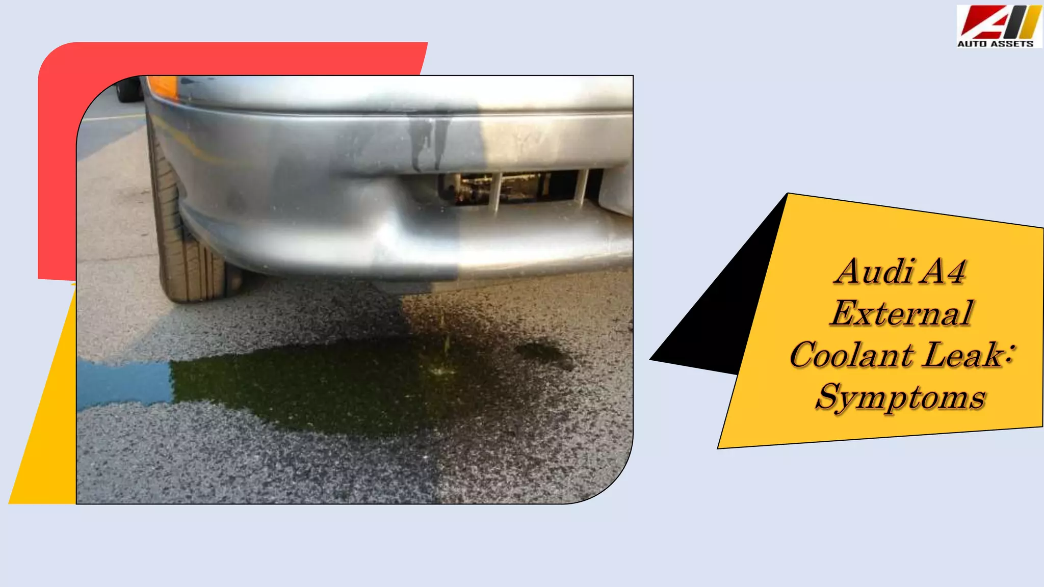 What Are The Signs Of Coolant Leak In Your Audi A4 | PPT