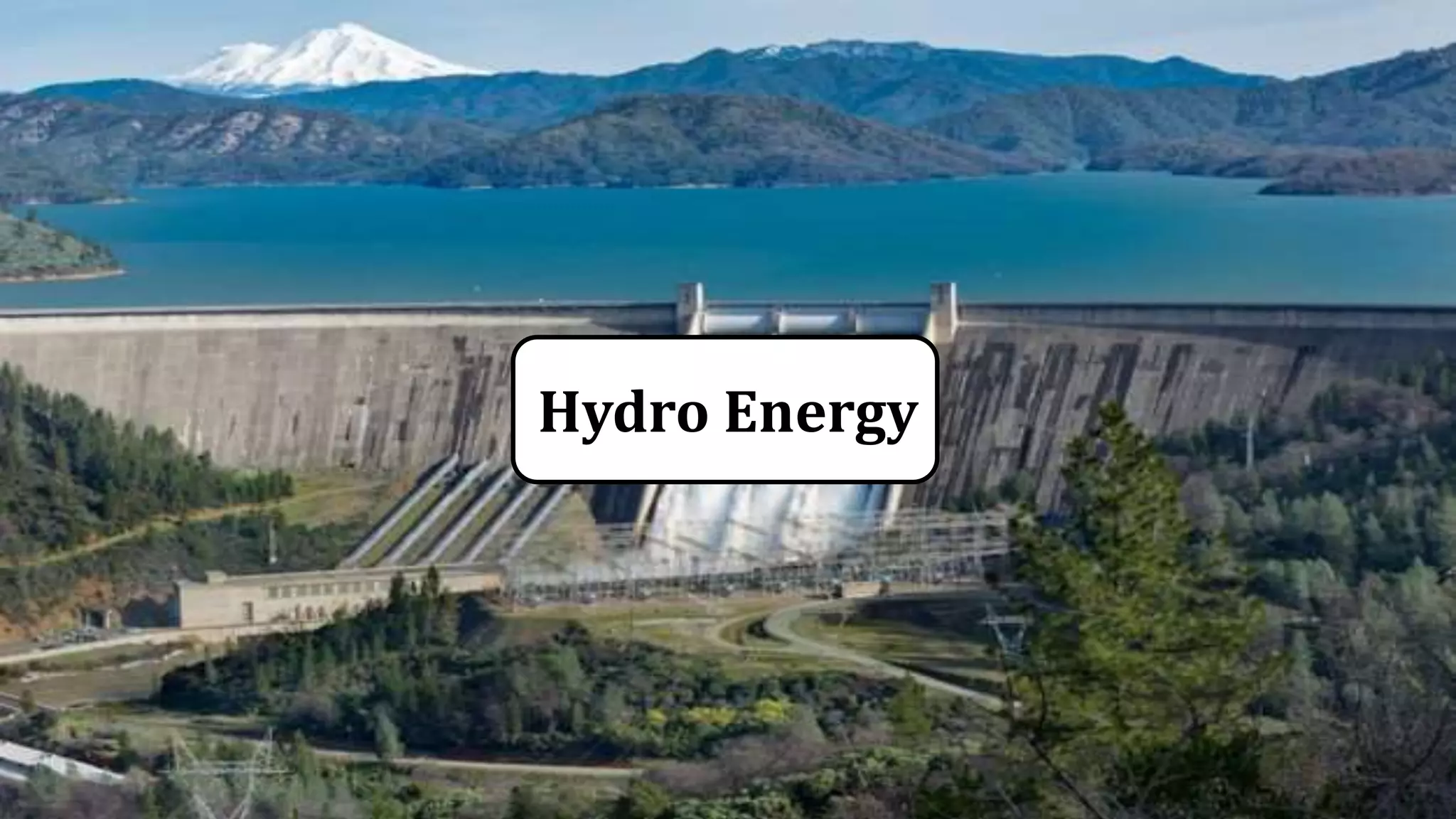 Hydro Energy
 