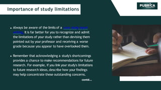 Significant Limitation Examples What are the study limitations, and how should they be stated.pptx