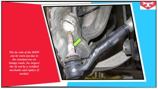 What are the Symptoms of Failed Tie Rod End in your BMW PPTX