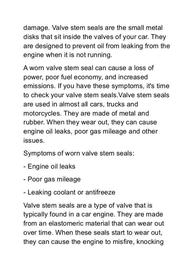 What are the symptoms of worn valve stem seals