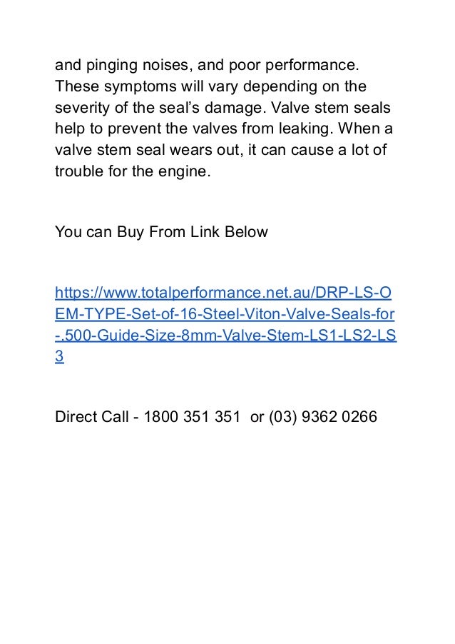 What are the symptoms of worn valve stem seals