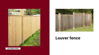 What are the Types of Wood Fences Used for the Property