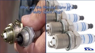 The spark plugs are the integral
ignition system of your car used
to receive the high voltage
electrical current from the
ignition coil.
 