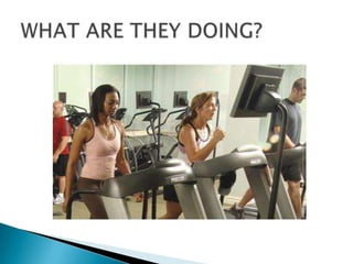 WHAT ARE THEY DOING?