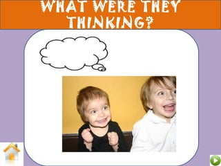 What are they thinking | PPT