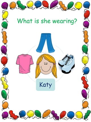 What is she wearing?
 