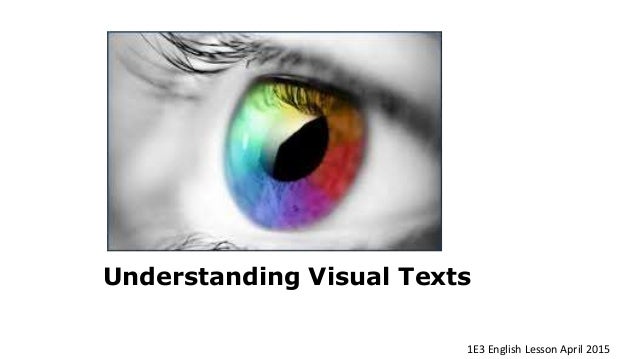 What are visual texts 1e3 
