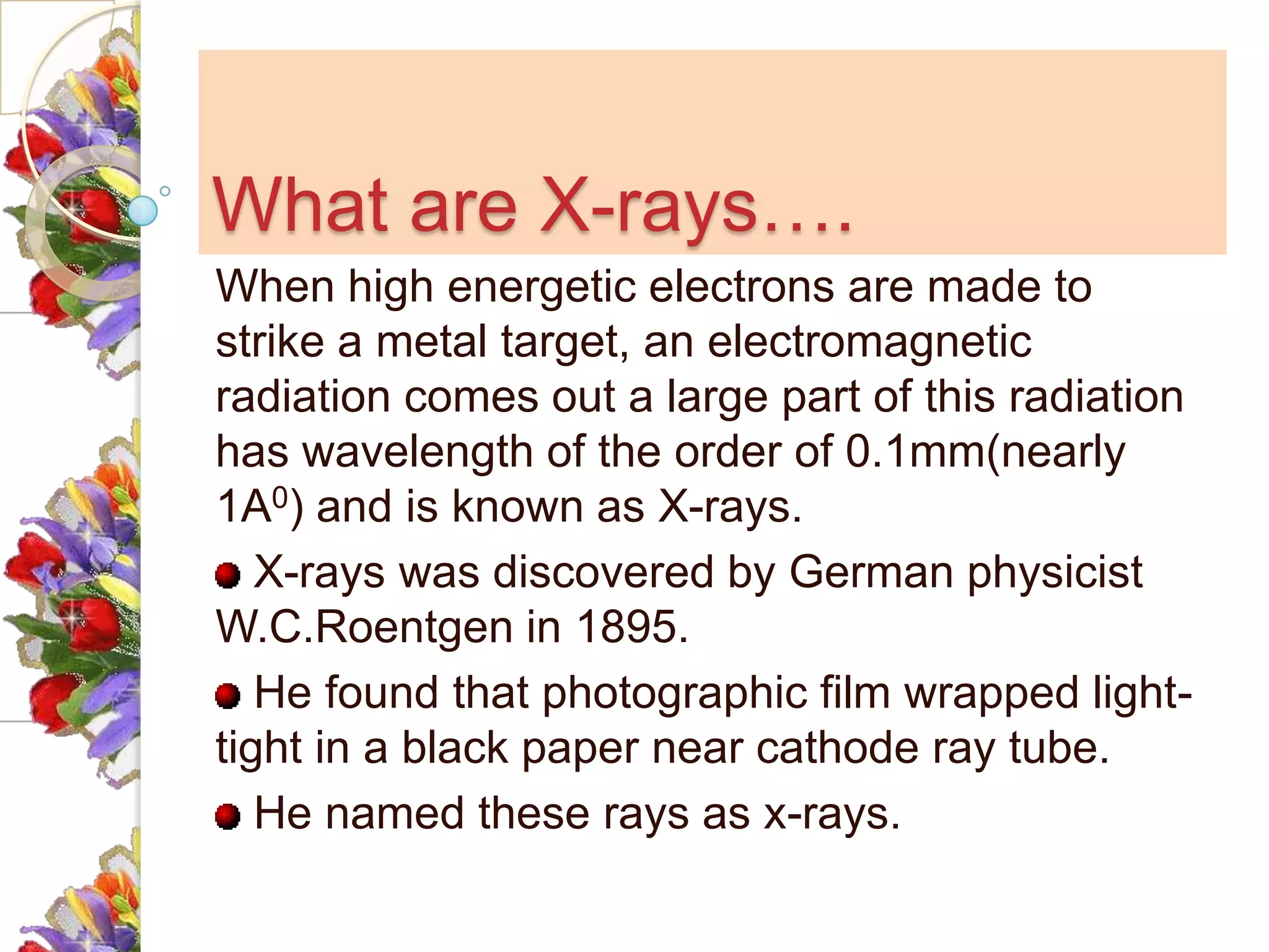 Xry Term What are x rays | PPTX