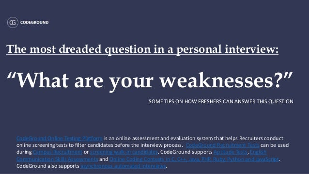 what are your weaknesses what are your personal weaknesses