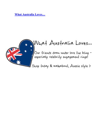 What Australia Loves…
 
