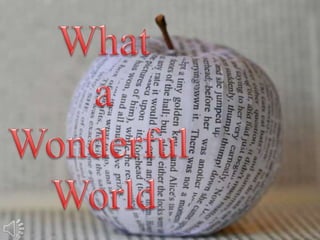 What a wonderful world (v.m.)