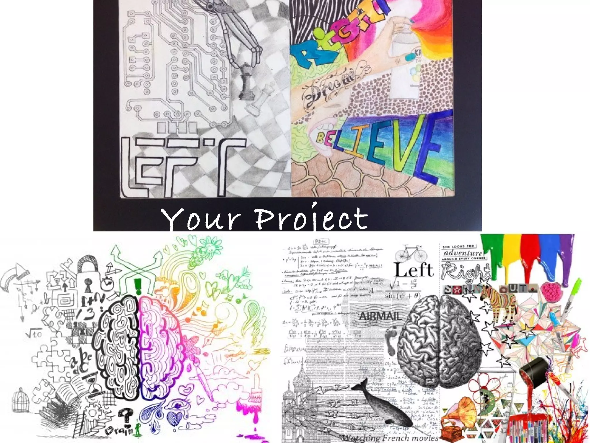 Your Project
 