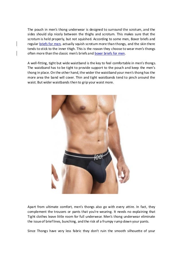 What Calls For Comfort In Male Thongs