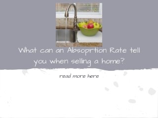 What can an absorption rate tell you when selling a home 