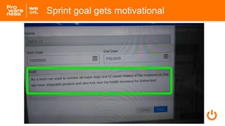Sprint goal gets motivational
 