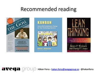 Recommended reading<br />Håkan Forss - hakan.forss@avegagroup.se - @hakanforss<br />