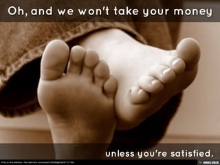 Photo by Nina Matthews - http://www.flickr.com/photos/21560098@N06/3671517392/
 