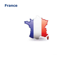 France
 