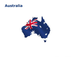Australia
 