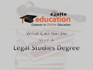 What Can You Do With a Legal Studies Degree?