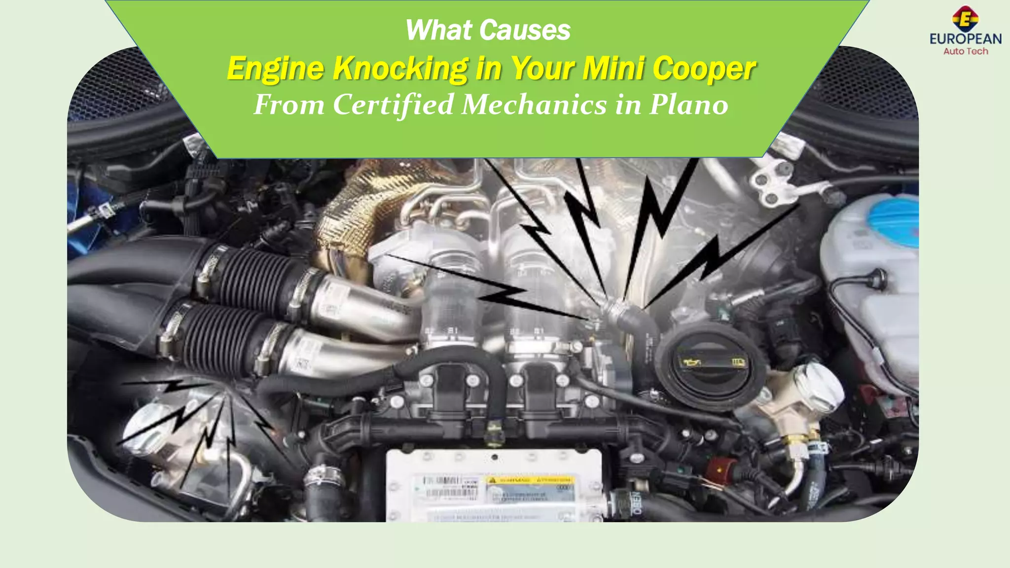 What Causes Engine Knocking in your Mini Cooper from Certified Mechanics in Plano PPT