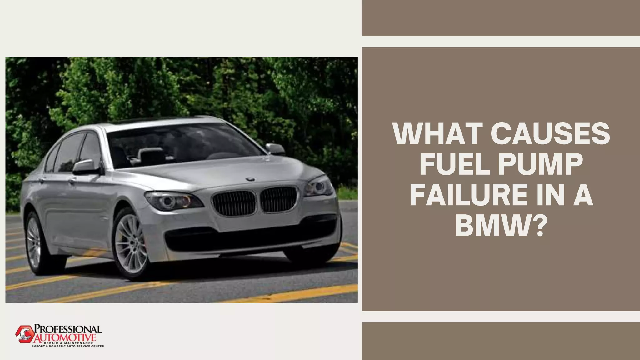 What Causes Fuel Pump Failure in a BMW PPT