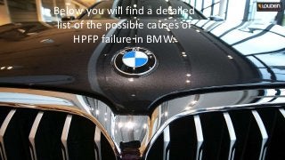 What Causes High-Pressure Fuel Pump Failure In Your BMW | PPTX