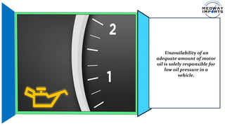 What Causes Low Oil Pressure in your BMW X3 Engine in Medway | PPTX