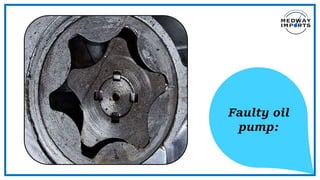 What Causes Low Oil Pressure in your BMW X3 Engine in Medway | PPTX