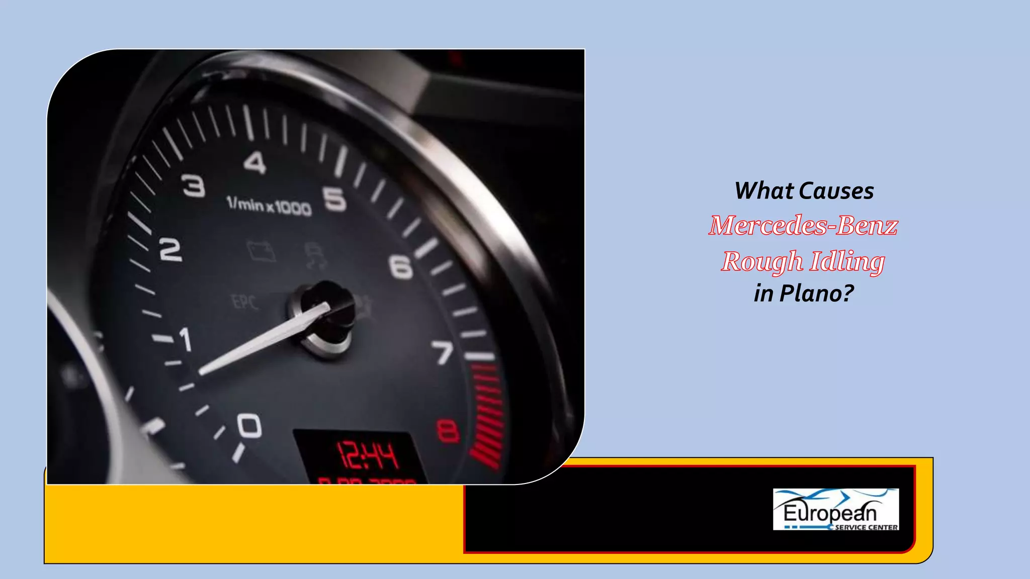 What Causes Mercedes Benz Rough Idling in Plano PPT