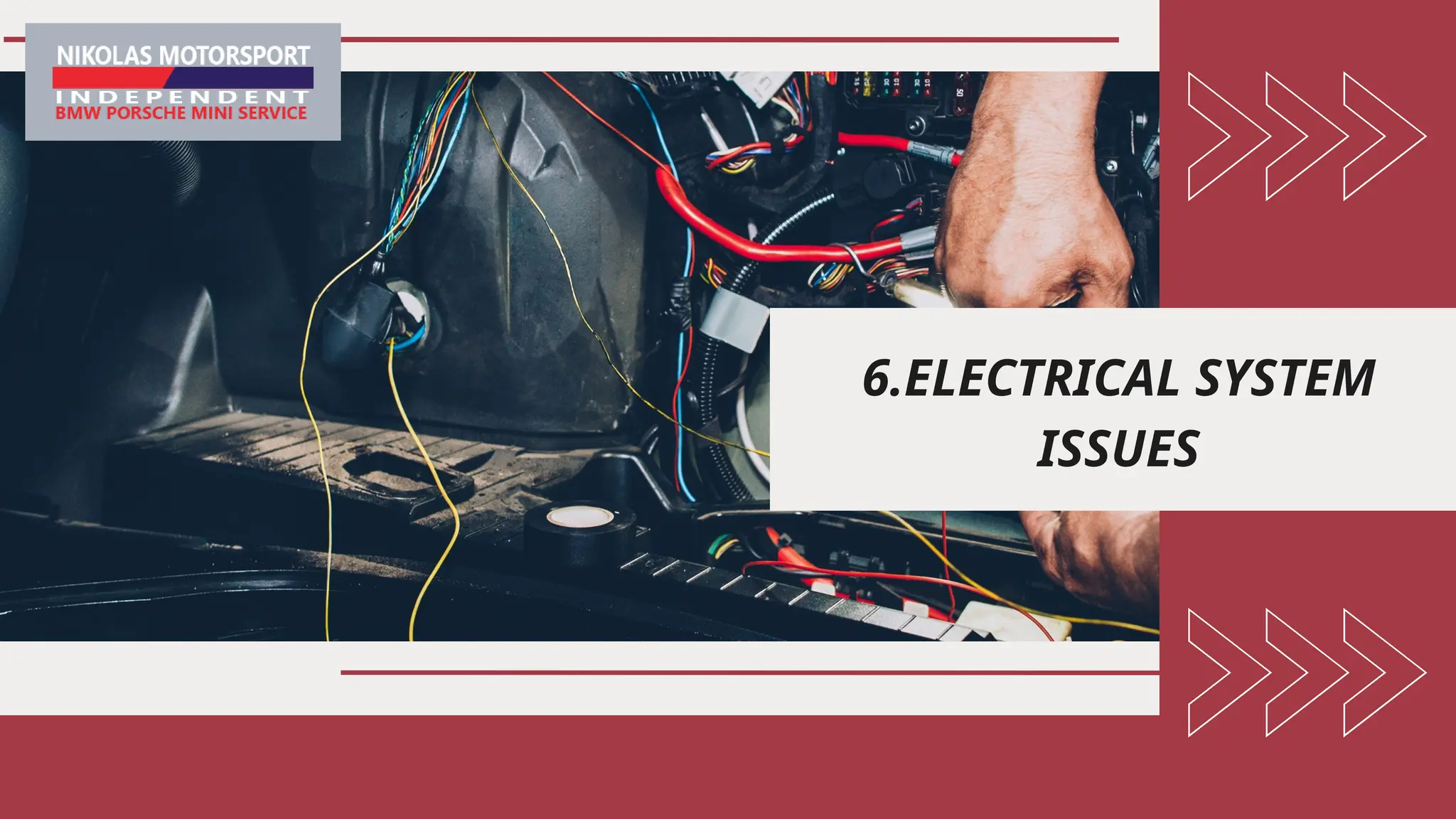 6.ELECTRICAL SYSTEM
ISSUES
 