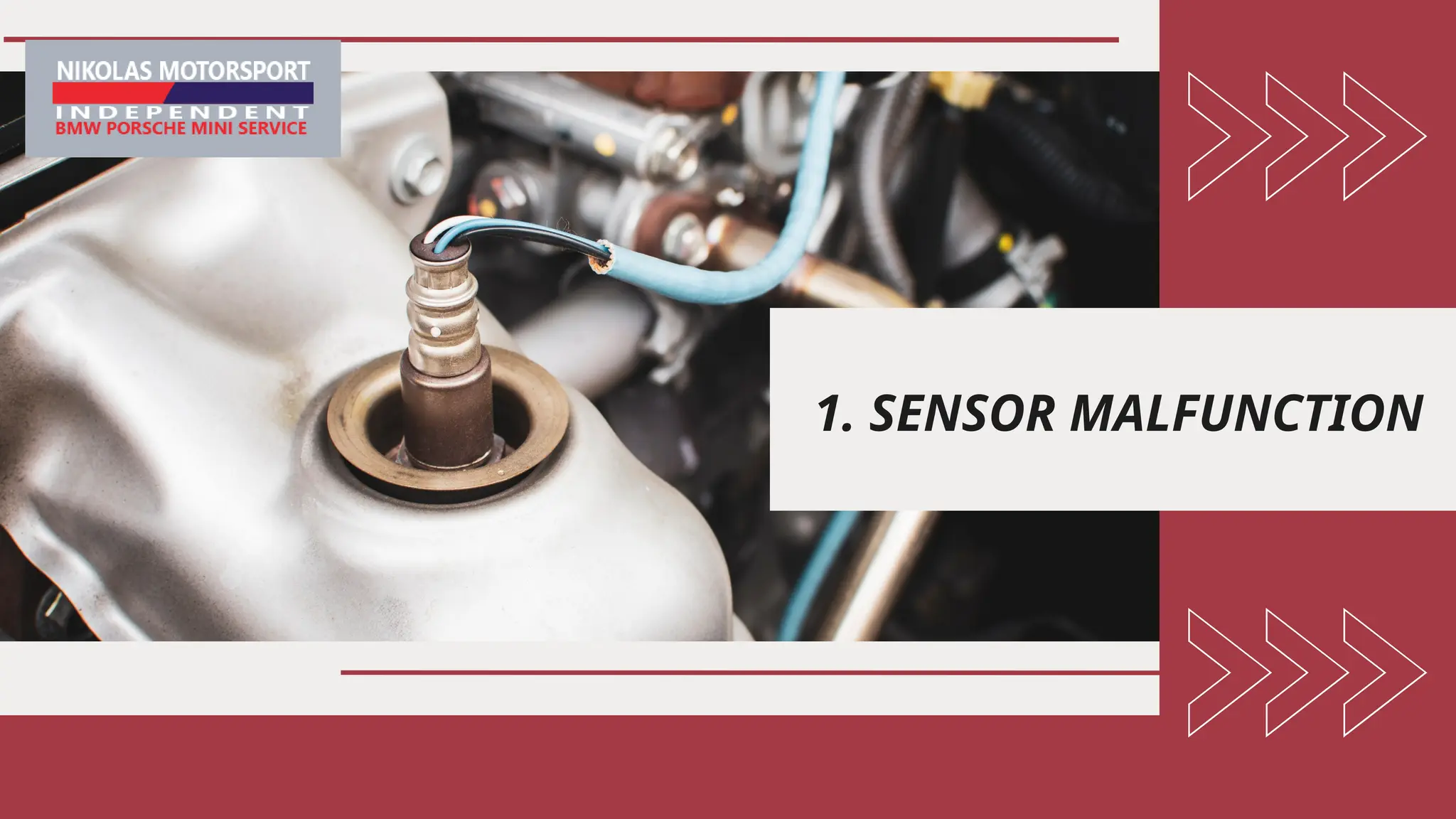 1. SENSOR MALFUNCTION
 