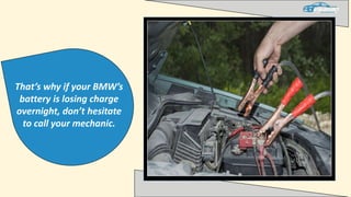 What Causes Your BMW X5 Battery To Drain Overnight | PPT