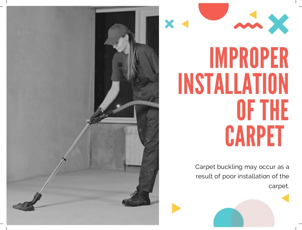 What Causes Your Carpet To Ripple Or Buckle?