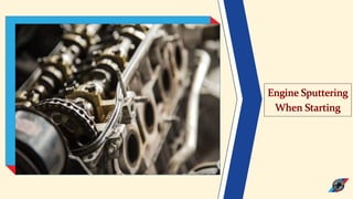 Engine Splutter What Causes your Mini Cooper Engine to Sputter | PPTX