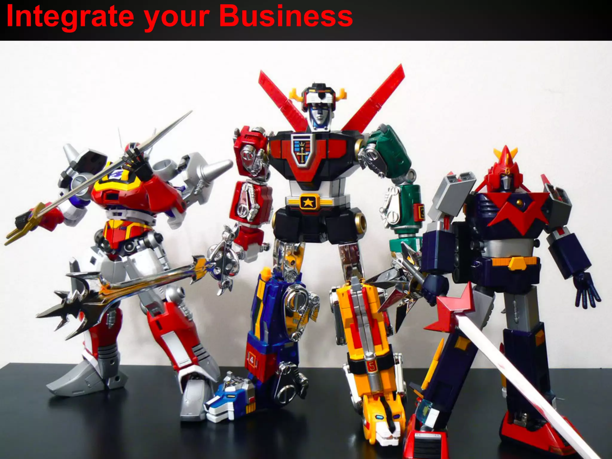 Integrate your Business
 