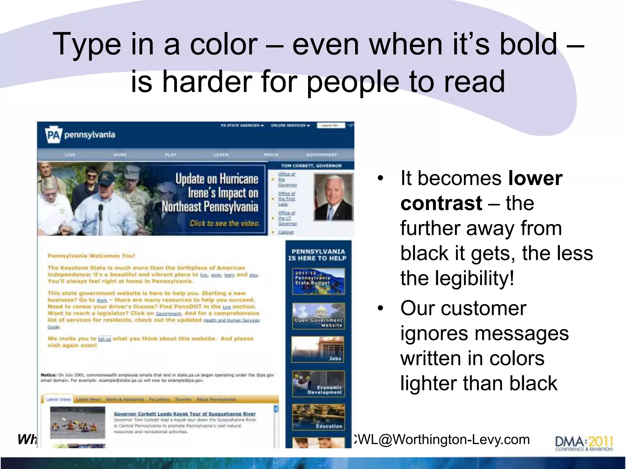 When type is put against a background of similar ‘value’, it’s too hard to read!The red type on the gold is illegible