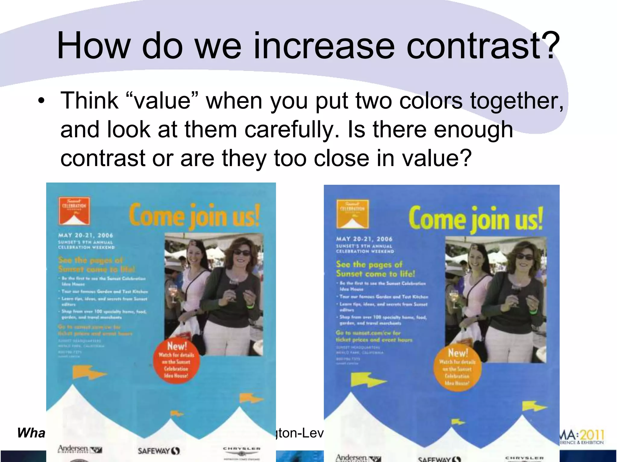Type in a color – even when it’s bold – is harder for people to readIt becomes lower contrast – the further away from black it gets, the less the legibility!Our customer ignores messages written in colors lighter than black