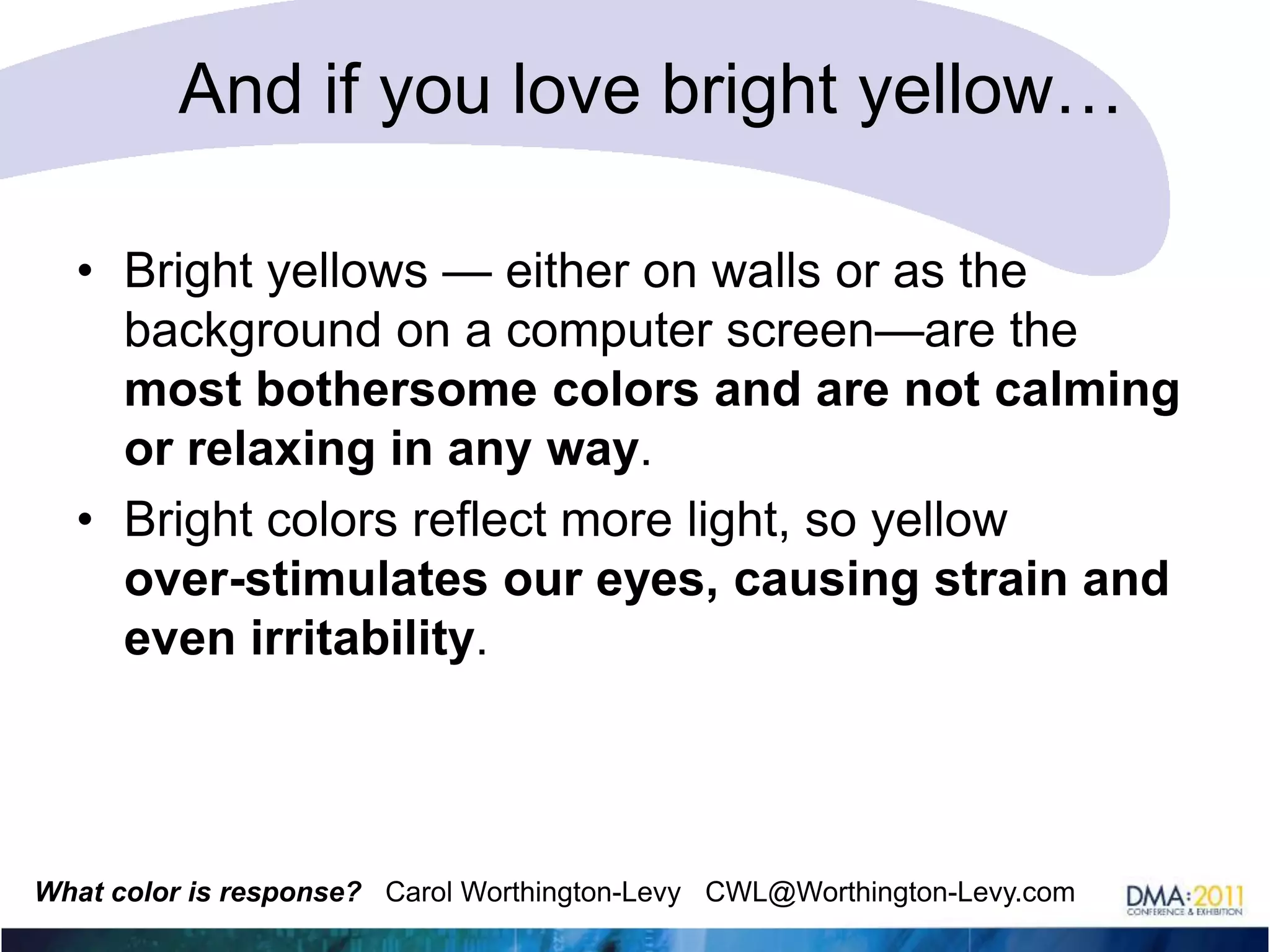 What do colors symbolize?Green= fresh, nature, environment… but it’s not necessarily the right color for type or a logo! Mid to light greens fare poorly in comprehension tests – green vs. black type