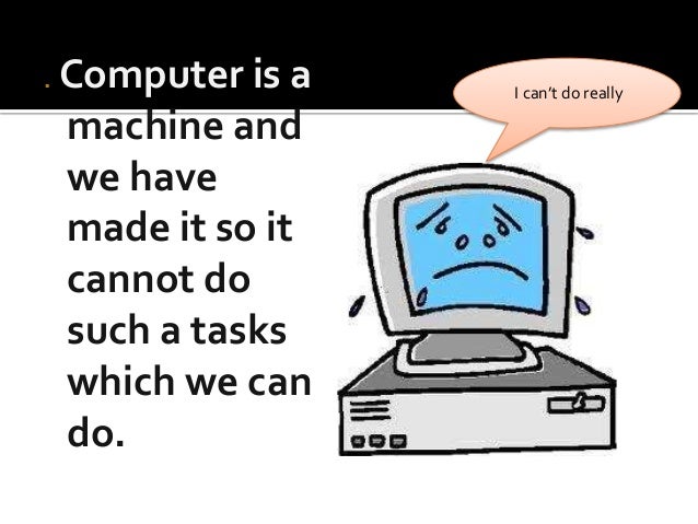 What computer can don and cant do presentation